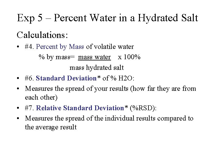 Exp 5 – Percent Water in a Hydrated Salt Calculations: • #4. Percent by