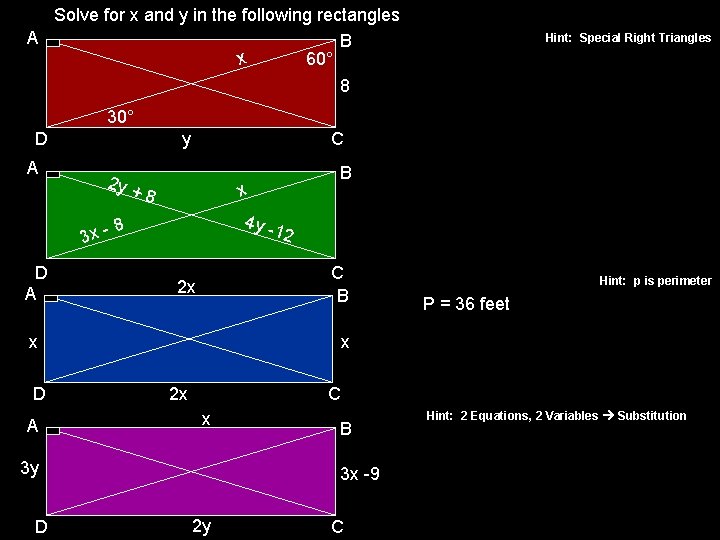 Solve for x and y in the following rectangles A B x 60° 8