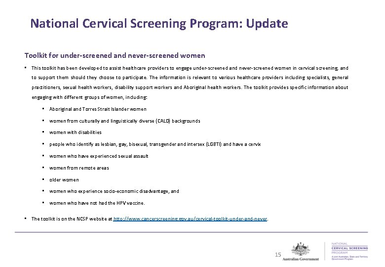 National Cervical Screening Program: Update Toolkit for under-screened and never-screened women • This toolkit
