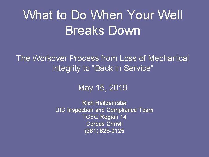 What to Do When Your Well Breaks Down The Workover Process from Loss of