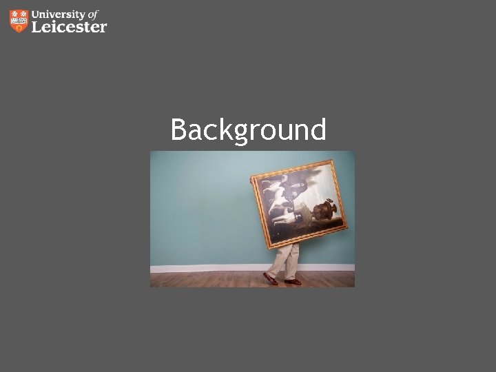 Background Background