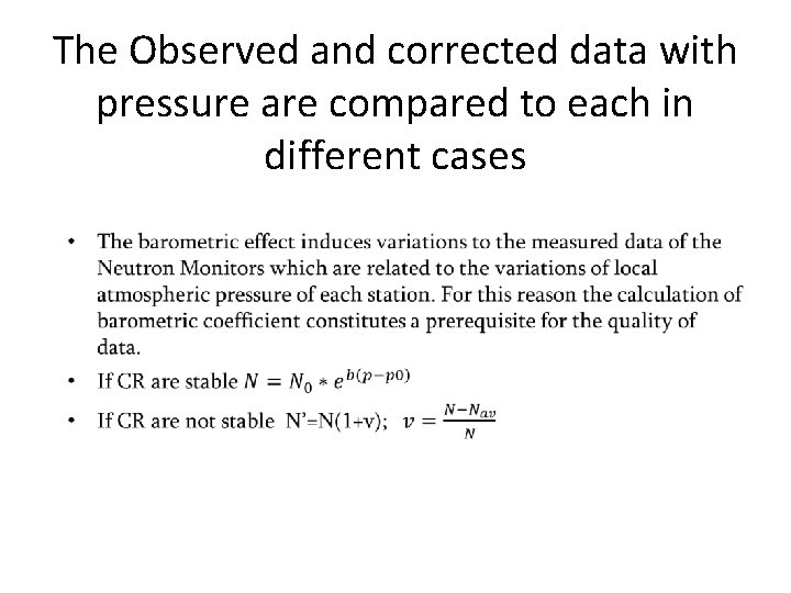 The Observed and corrected data with pressure are compared to each in different cases