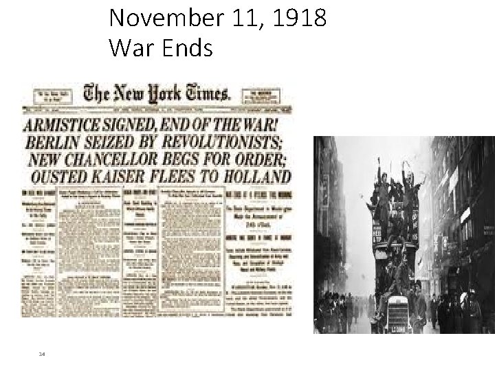 November 11, 1918 War Ends 14 