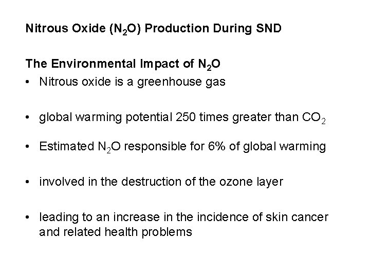 Nitrous Oxide (N 2 O) Production During SND The Environmental Impact of N 2