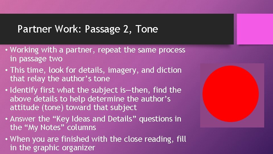 Partner Work: Passage 2, Tone • Working with a partner, repeat the same process Partner Work: Passage 2, Tone • Working with a partner, repeat the same process