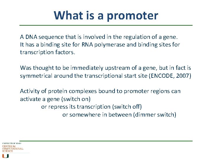 What is a promoter A DNA sequence that is involved in the regulation of