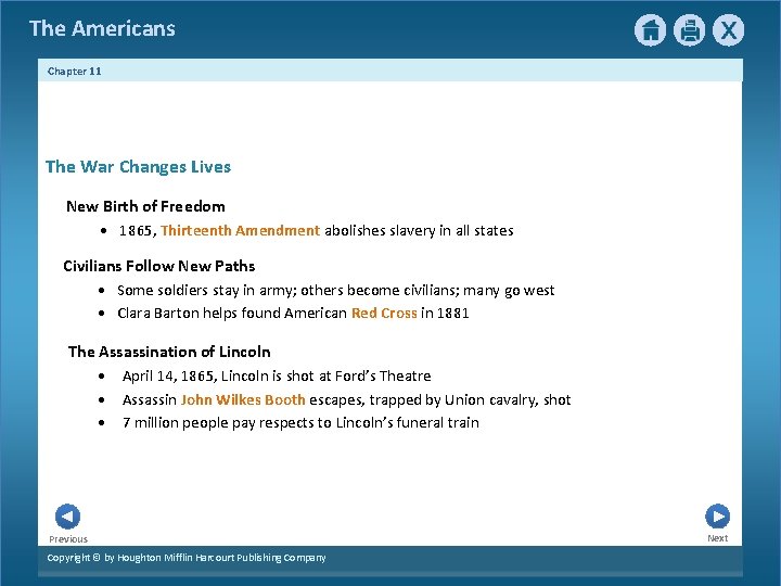 The Americans Chapter 11 The War Changes Lives New Birth of Freedom • 1865,