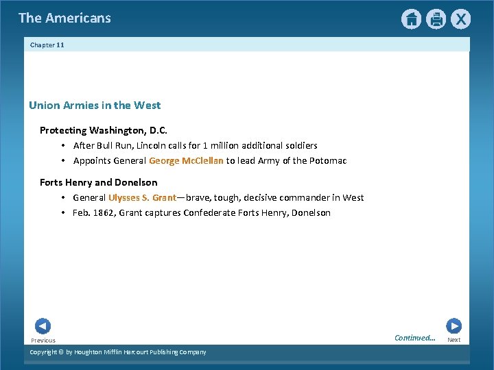 The Americans Chapter 11 Union Armies in the West Protecting Washington, D. C. •