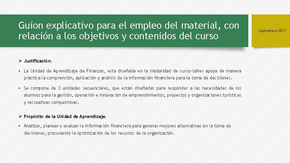 Guion explicativo para el empleo del material, con relación a los objetivos y contenidos