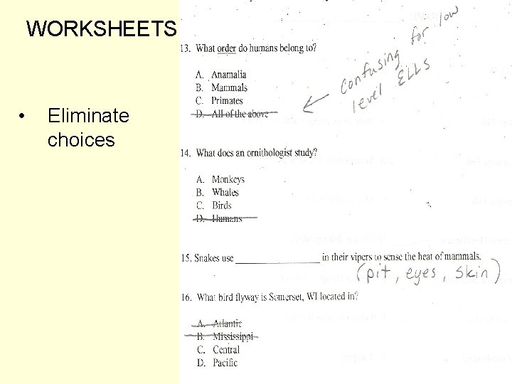 WORKSHEETS • Eliminate choices 