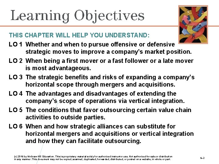 THIS CHAPTER WILL HELP YOU UNDERSTAND: LO 1 Whether and when to pursue offensive