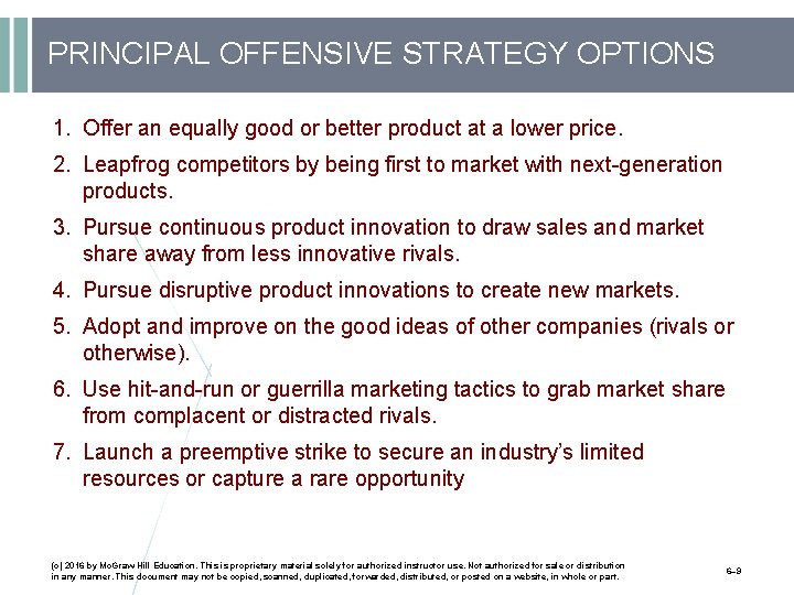 PRINCIPAL OFFENSIVE STRATEGY OPTIONS 1. Offer an equally good or better product at a