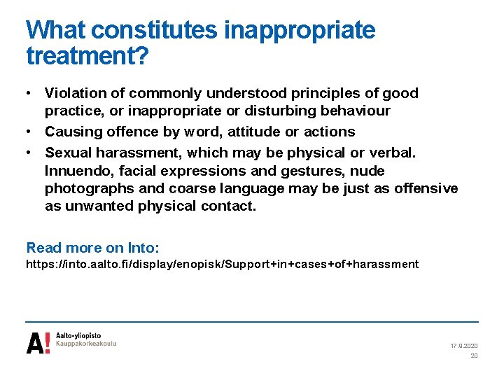 What constitutes inappropriate treatment? • Violation of commonly understood principles of good practice, or