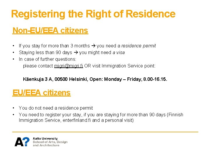 Registering the Right of Residence Non-EU/EEA citizens • • • If you stay for