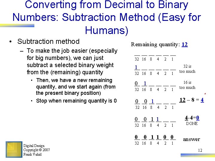 Converting from Decimal to Binary Numbers: Subtraction Method (Easy for Humans) • Subtraction method