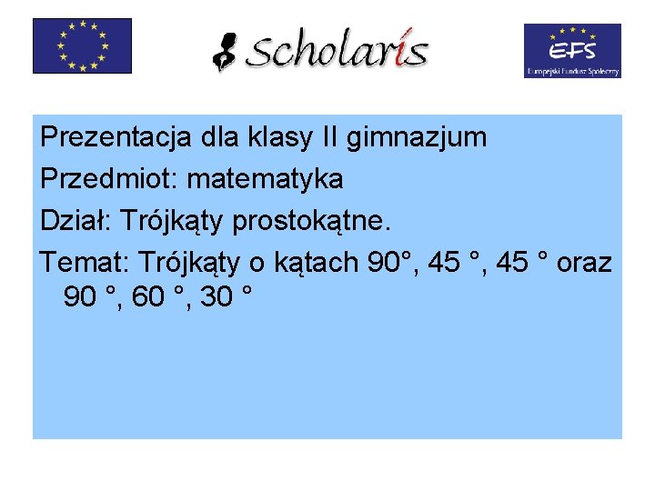 Prezentacja dla klasy II gimnazjum Przedmiot matematyka Dzia