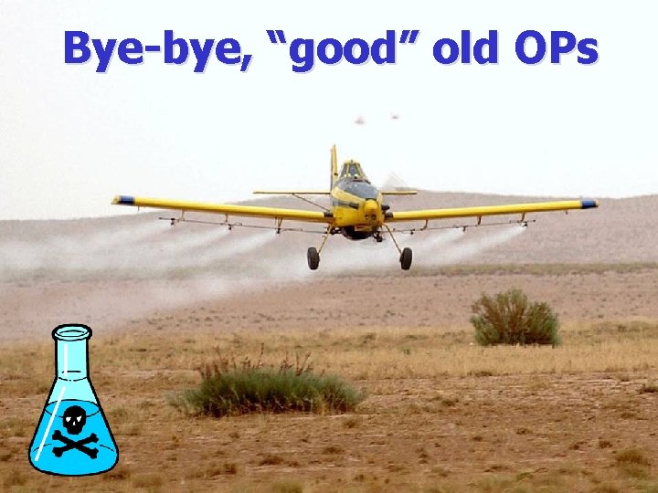Bye-bye, “good” old OPs 