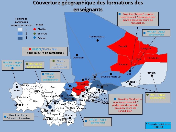 Couverture géographique des formations des enseignants Nombre de partenaires engages par cercle Save the