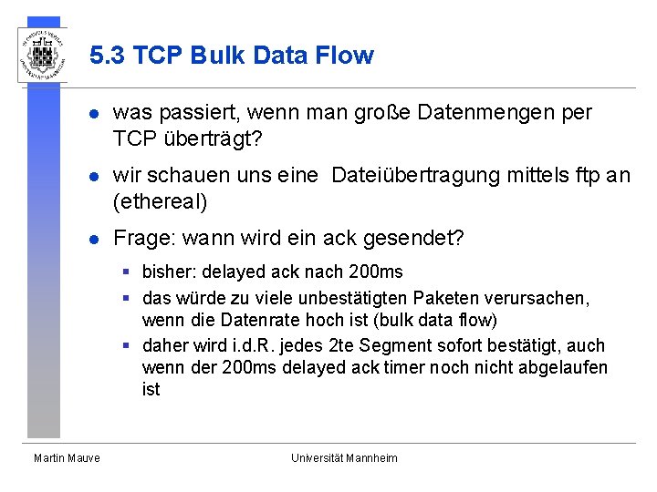 5. 3 TCP Bulk Data Flow l was passiert, wenn man große Datenmengen per