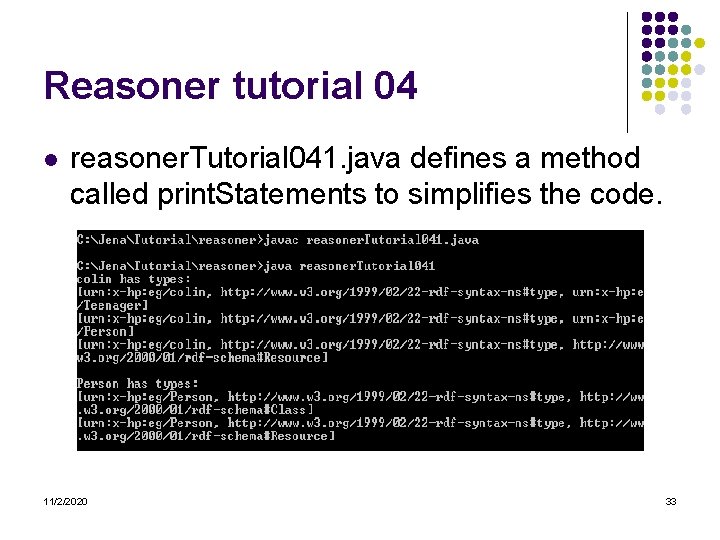 Reasoner tutorial 04 l reasoner. Tutorial 041. java defines a method called print. Statements