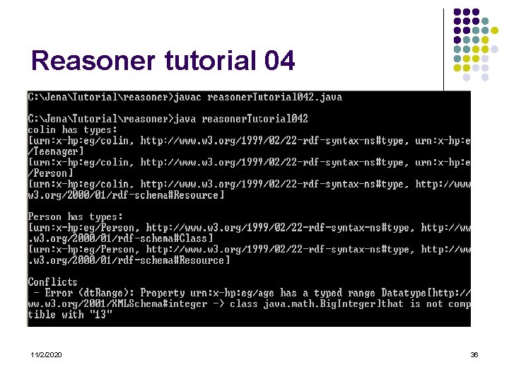 Reasoner tutorial 04 11/2/2020 36 