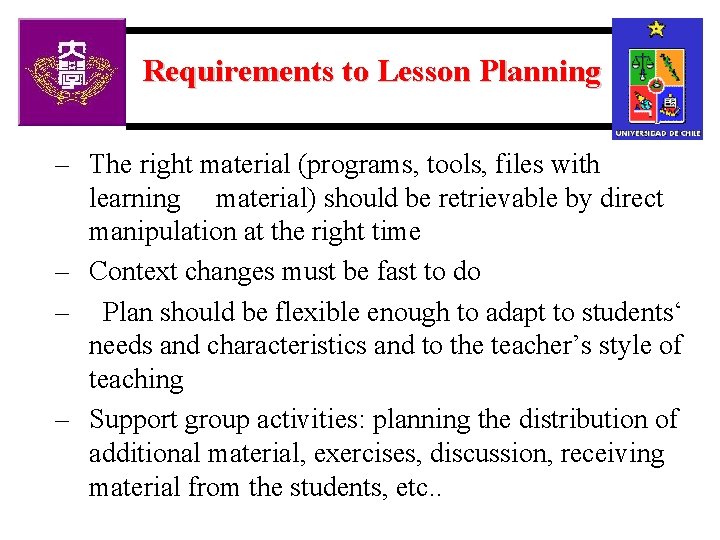 Requirements to Lesson Planning – The right material (programs, tools, files with learning material)