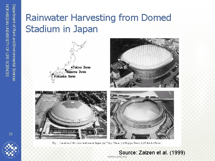 Department of Plant and Environmental Sciences NORWEGIAN UNIVERSITY OF LIFE SCIENCES Rainwater Harvesting from Department of Plant and Environmental Sciences NORWEGIAN UNIVERSITY OF LIFE SCIENCES Rainwater Harvesting from