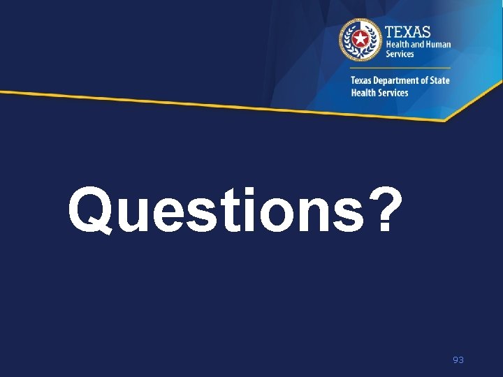 Questions? 93 