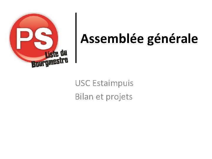 Assemblée générale USC Estaimpuis Bilan et projets 