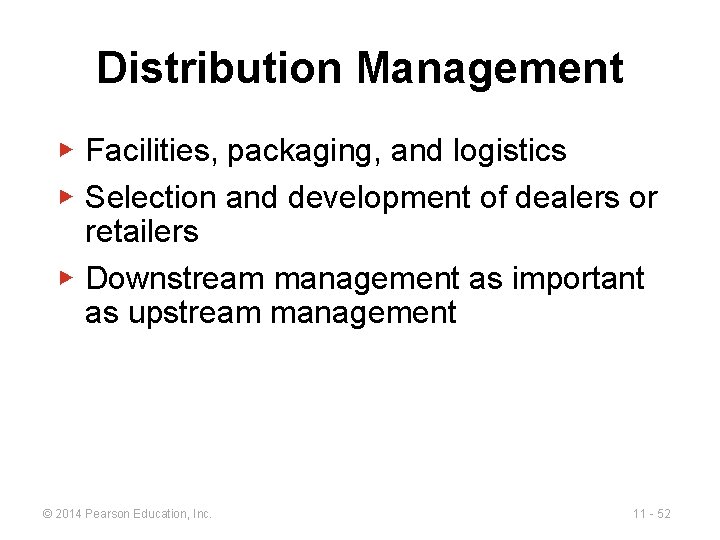 Distribution Management ▶ Facilities, packaging, and logistics ▶ Selection and development of dealers or