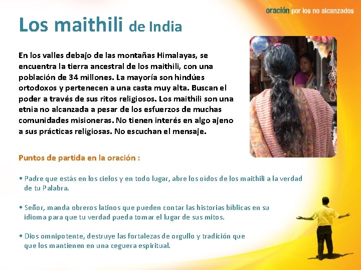 Los maithili de India En los valles debajo de las montañas Himalayas, se encuentra