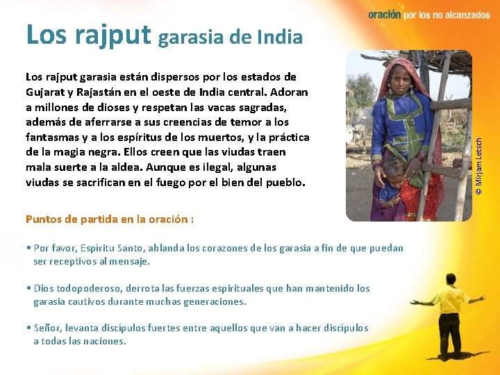 Los rajput garasia están dispersos por los estados de Gujarat y Rajastán en el