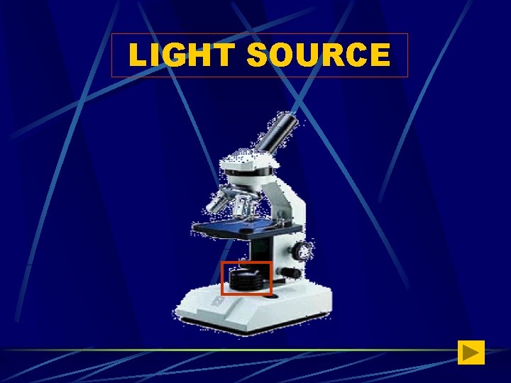 LIGHT SOURCE 