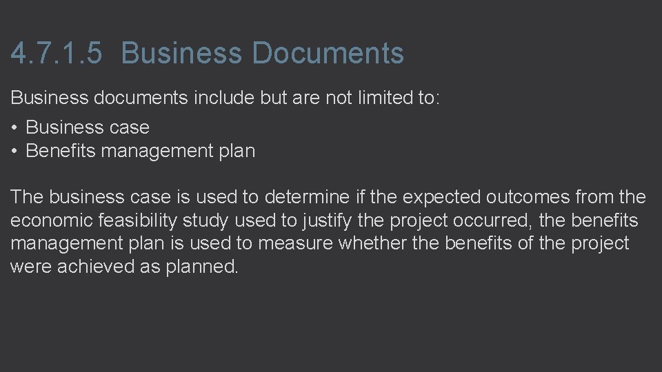4. 7. 1. 5 Business Documents Business documents include but are not limited to: