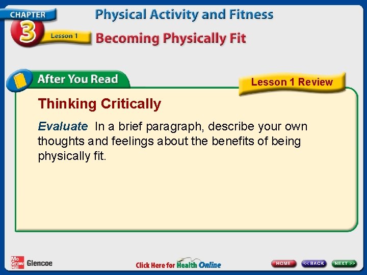 Lesson 1 Review Thinking Critically Evaluate In a brief paragraph, describe your own thoughts