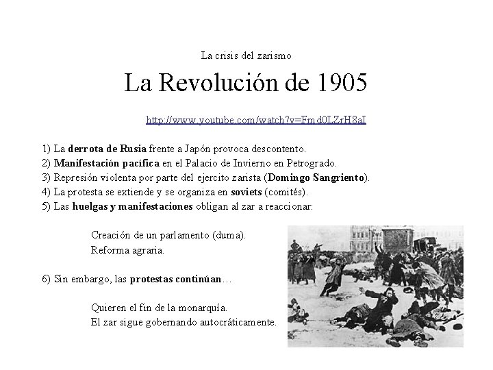 La crisis del zarismo La Revolución de 1905 http: //www. youtube. com/watch? v=Fmd 0