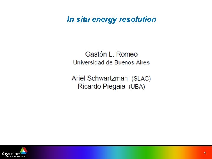 In situ energy resolution 4 