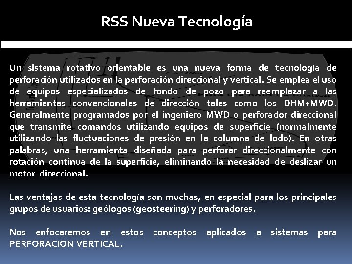 RSS Nueva Tecnología Un sistema rotativo orientable es una nueva forma de tecnología de