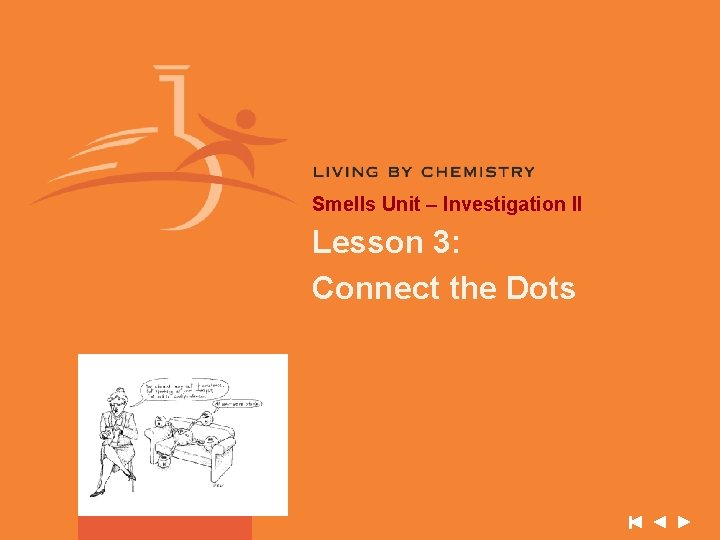 Smells Unit – Investigation II Lesson 3: Connect the Dots 