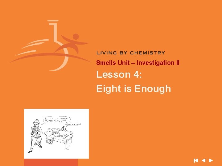 Smells Unit – Investigation II Lesson 4: Eight is Enough 