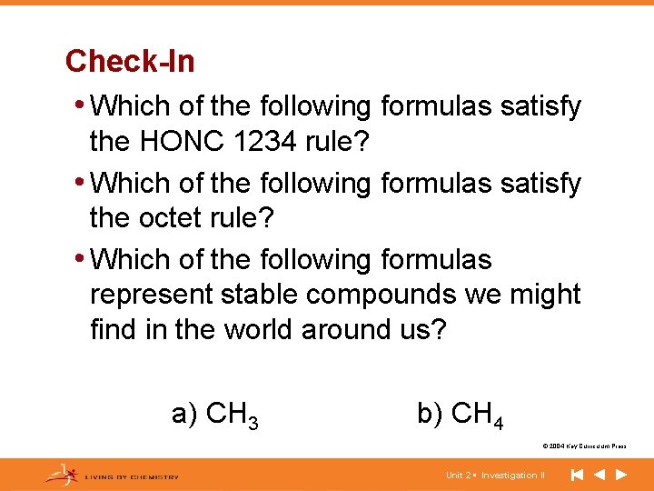 Check-In • Which of the following formulas satisfy the HONC 1234 rule? • Which