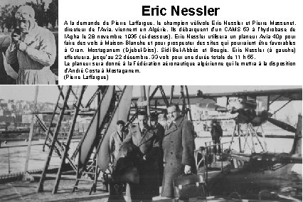 Eric Nessler A la demande de Pierre Laffargue, le champion vélivole Eric Nessler et