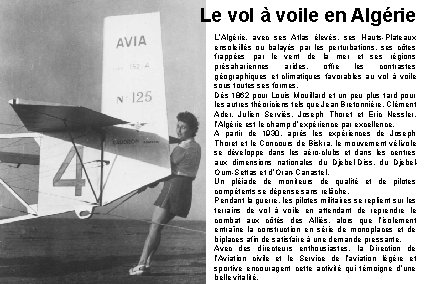 Le vol à voile en Algérie L’Algérie, avec ses Atlas élevés, ses Hauts-Plateaux ensoleillés