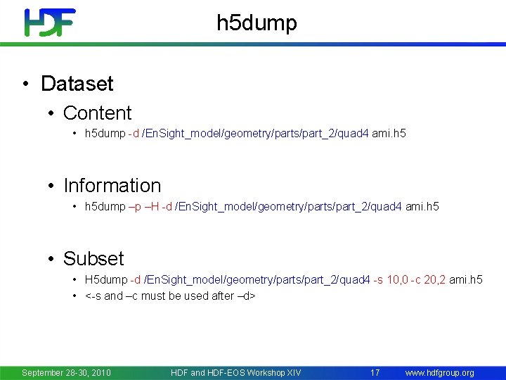 h 5 dump • Dataset • Content • h 5 dump -d /En. Sight_model/geometry/parts/part_2/quad
