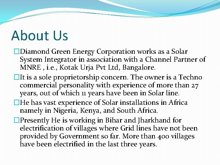 About Us �Diamond Green Energy Corporation works as a Solar System Integrator in association About Us �Diamond Green Energy Corporation works as a Solar System Integrator in association