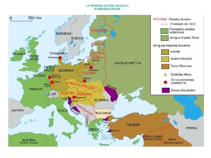 LA PRIMERA GUERRA MUNDIAL 5) CONSECUENCIAS. 