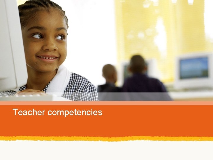 Teacher competencies 
