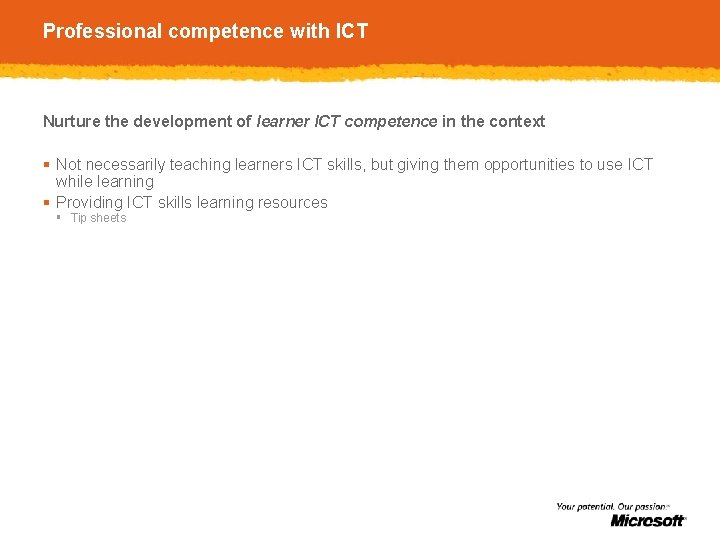 Professional competence with ICT Nurture the development of learner ICT competence in the context