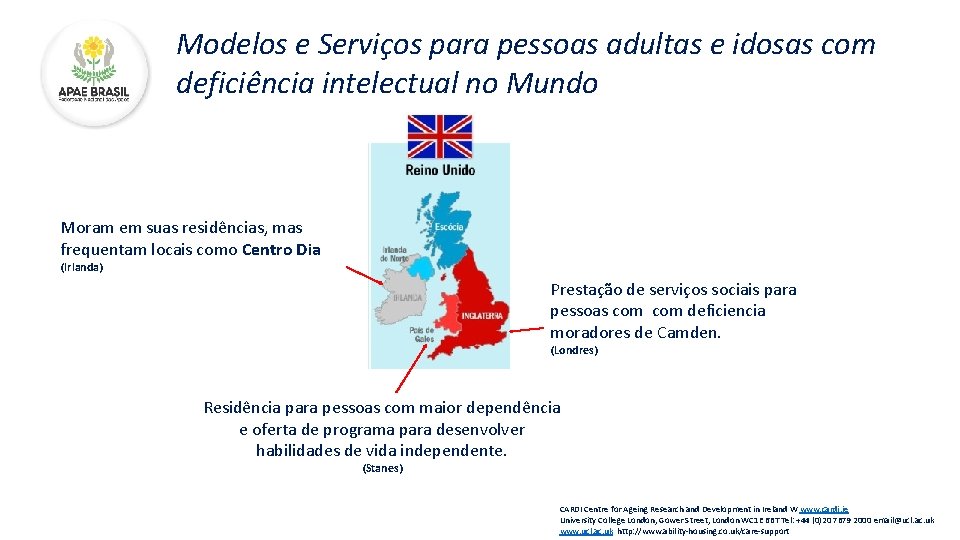 Modelos e Serviços para pessoas adultas e idosas com deficiência intelectual no Mundo Moram