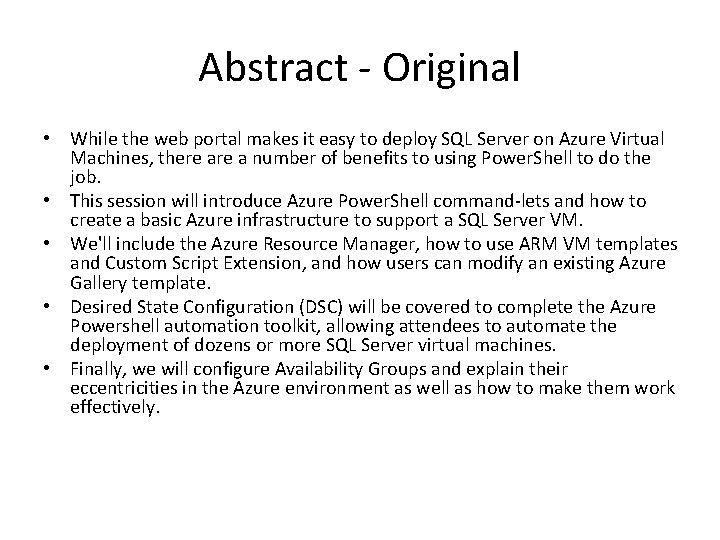 Abstract - Original • While the web portal makes it easy to deploy SQL